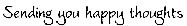 Happy Thoughts Greeting